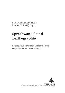 Sprachwandel und Lexikographie von Kunzmann-Müller,  Barbara, Zielinski,  Monika