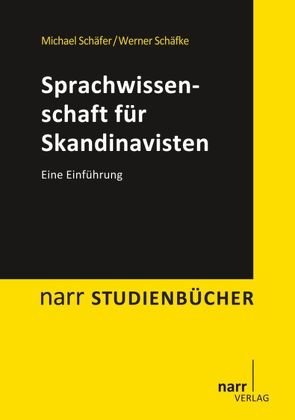 Sprachwissenschaft für Skandinavisten von Schaefer,  Michael, Schäfke,  Werner