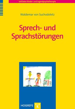 Sprech- und Sprachstörungen von von Suchodoletz,  Waldemar