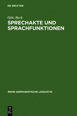 Sprechakte und Sprachfunktionen von Beck,  Götz