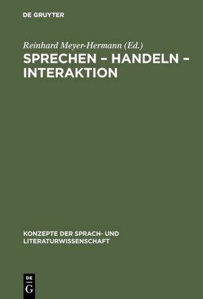 Sprechen – Handeln – Interaktion von Meyer-Hermann,  Reinhard