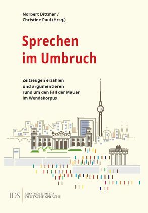 Sprechen im Umbruch von Dittmar,  Norbert, Lobin,  Henning, Paul,  Christine, Reineke,  Silke, Schmidt,  Thomas