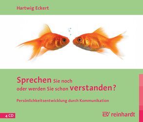 Sprechen Sie noch oder werden Sie schon verstanden? (Hörbuch) von Eckert,  Hartwig