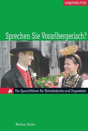 Sprechen Sie Vorarlbergerisch? von Kuhn,  Markus