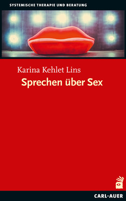 Sprechen über Sex von Henning,  Ann-Marlene, Lins,  Karina Kehlet