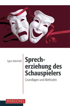 Sprecherziehung des Schauspielers von Aderhold,  Egon, Theuer,  Nicola