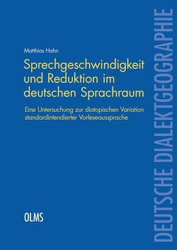 Sprechgeschwindigkeit und Reduktion im deutschen Sprachraum von Hahn,  Matthias