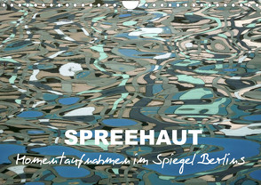 SPREEHAUT (Wandkalender 2023 DIN A4 quer) von Schwertner,  Kathrin