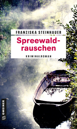Spreewaldrauschen von Steinhauer,  Franziska