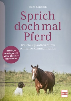 Sprich doch mal Pferd von Kurzbach,  Jenny