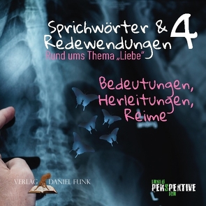 Sprichwörter und Redewendungen 4 von Schüppen,  Tobias