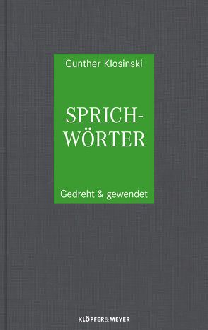 Sprichwörter von Klosinski,  Gunther