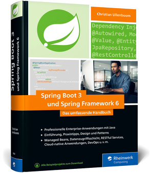 Spring Boot 3 und Spring Framework 6 von Ullenboom,  Christian