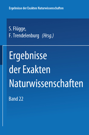 Springer Tracts in Modern Physics 22 von Flügge,  S., Trendelenburg,  F.