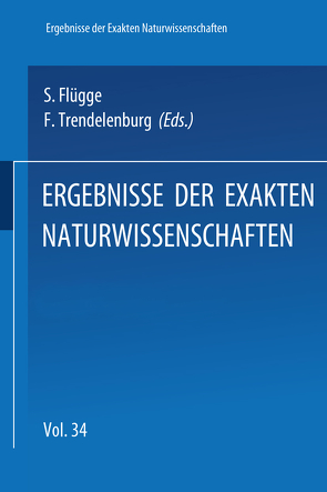 Springer Tracts in Modern Physics 34 von Flügge,  S., Trendelenburg,  F.