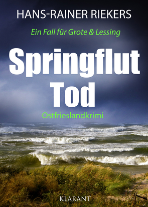 Springfluttod. Ostfrieslandkrimi von Riekers,  Hans-Rainer