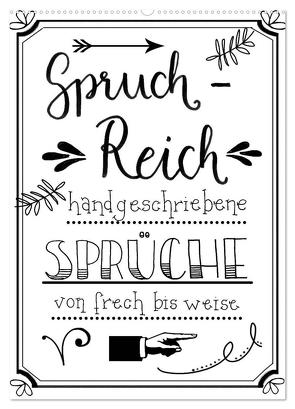 Spruch-Reich-handgeschriebene Sprüche von frech bis weise (Wandkalender 2024 DIN A2 hoch), CALVENDO Monatskalender von B-B Müller,  Christine
