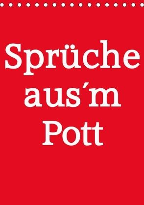 Sprüche aus´m Pott (Tischkalender 2018 DIN A5 hoch) von Daus,  Christine