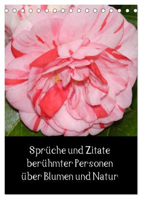 Sprüche und Zitate berühmter Personen über Blumen und Natur (Tischkalender 2024 DIN A5 hoch), CALVENDO Monatskalender von Herkenrath,  Sven