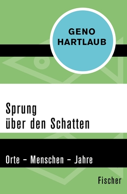 Sprung über den Schatten von Hartlaub,  Geno