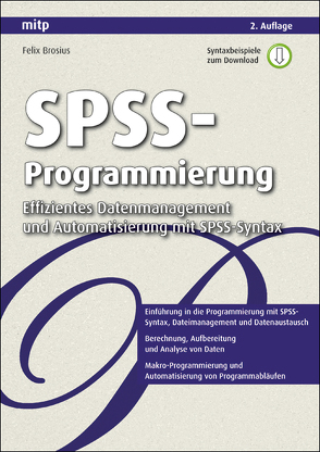 SPSS-Programmierung von Brosius,  Felix