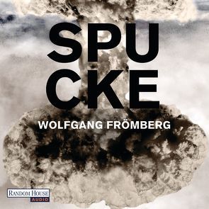 Spucke von Frömberg,  Wolfgang