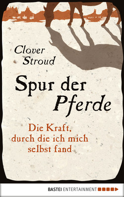 Spur der Pferde von Stroud,  Clover