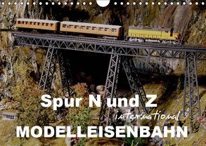 Spur N und Z international, Modelleisenbahn (Wandkalender 2019 DIN A4 quer) von Huschka,  Klaus-Peter