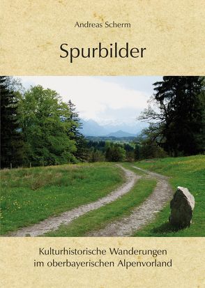 Spurbilder von Scherm,  Andreas