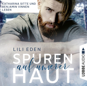 Spuren auf unserer Haut von Eden,  Lili, Sitte,  Katharina, Vinnen,  Benjamin