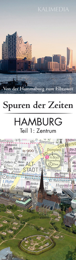 Spuren der Zeiten in Hamburg: Teil 1, Zentrum von Hormes,  Stephan