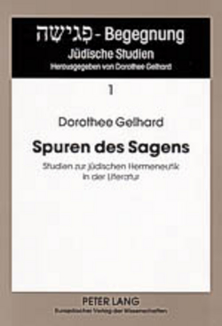 Spuren des Sagens von Gelhard,  Dorothee