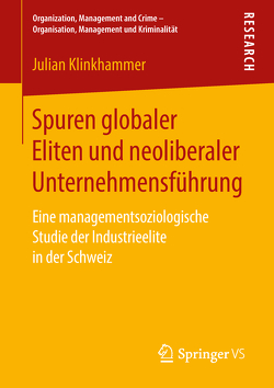 Spuren globaler Eliten und neoliberaler Unternehmensführung von Klinkhammer,  Julian