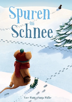 Spuren im Schnee von Mann,  Herr, Müller,  Sonja