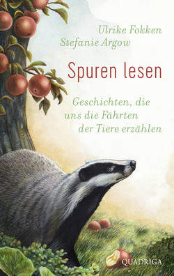 Spuren lesen von Argow,  Stefanie, Fokken,  Ulrike