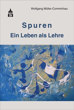 Spuren von Müller-Commichau,  Wolfgang