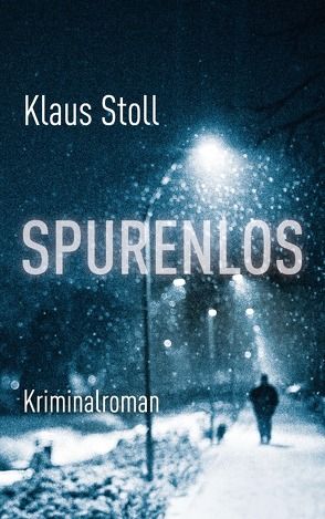 Spurenlos von Stoll,  Klaus