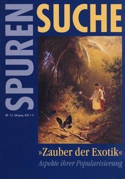 Zauber der Exotik von Gereb,  Anna, Krenn,  Günter, Luksan,  Martin, Praska,  Martin, Raithel,  Jürgen, Sarkisova,  Oksana, Stifter,  Christian H, Streibel,  Robert, Vorzellner,  Markus