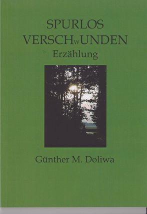 Spurlos verschwunden von Doliwa,  Günther M