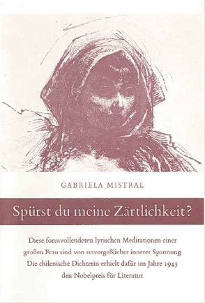 Spürst du meine Zärtlichkeit? von Benz,  Brigitte, Mistral,  Gabriela, Roshardt,  Walter