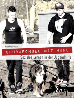 Spurwechsel mit Hund von Putsch,  Angelika