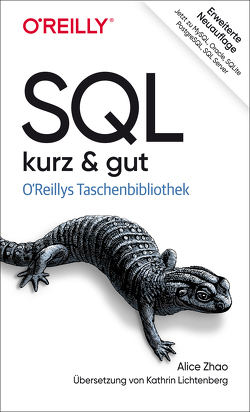 SQL – kurz & gut von Lichtenberg,  Kathrin, Zhao,  Alice
