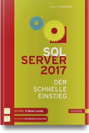 SQL Server 2017 von Konopasek,  Klemens