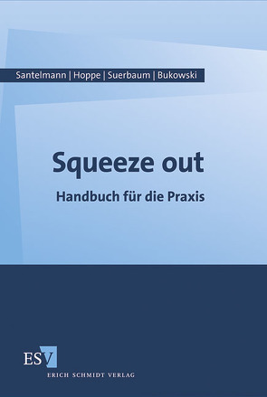 Squeeze out von Bukowski,  Michael, Dülm,  Daniel, Höben,  Sandra, Hoppe,  Matthias, Klostermann,  Regina, Santelmann,  Matthias, Suerbaum,  Andreas, Vesper-Gräske,  Marvin