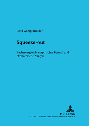 Squeeze-out von Gampenrieder,  Peter