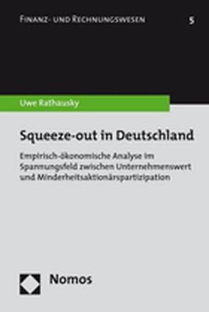 Squeeze-out in Deutschland von Rathausky,  Uwe