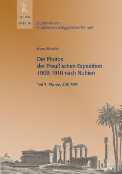 SRaT 16: Die Photos der Preußischen Expedition 1908-1910 nach Nubien von Beinlich,  Horst