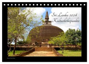 Sri Lanka 2024 Kulturhöhepunkte (Tischkalender 2024 DIN A5 quer), CALVENDO Monatskalender von Mirko Weigt,  Hamburg,  ©