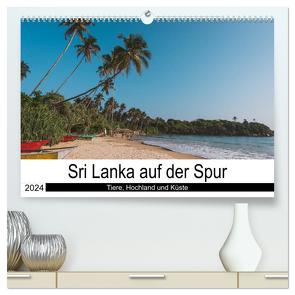 Sri Lanka auf der Spur – Tiere, Hochland und Küste (hochwertiger Premium Wandkalender 2024 DIN A2 quer), Kunstdruck in Hochglanz von Time,  Secluded