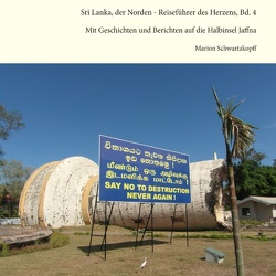Sri Lanka, der Norden – Reiseführer des Herzens, Bd. 4 von Schwartzkopff,  Marion